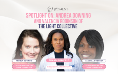 Spotlight On: Andrea Downing and Valencia Robinson of The Light Collective