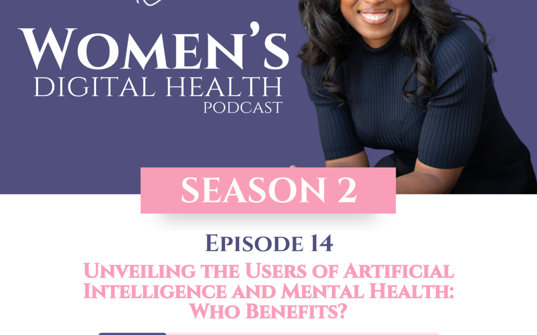 Episode 14 Unveiling the Users of Artificial Intelligence and Mental Health: Who Benefits?