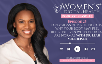 Episode 25: Early Signs of Perimenopause: Why Your Body May Feel Different Even When Your Labs Are Normal